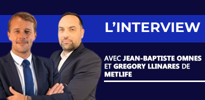 L'Interview - MetLife : Un acteur incontournable dans la prévoyance